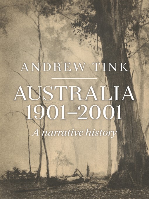 Title details for Australia 1901 - 2001 by Andrew Tink - Available